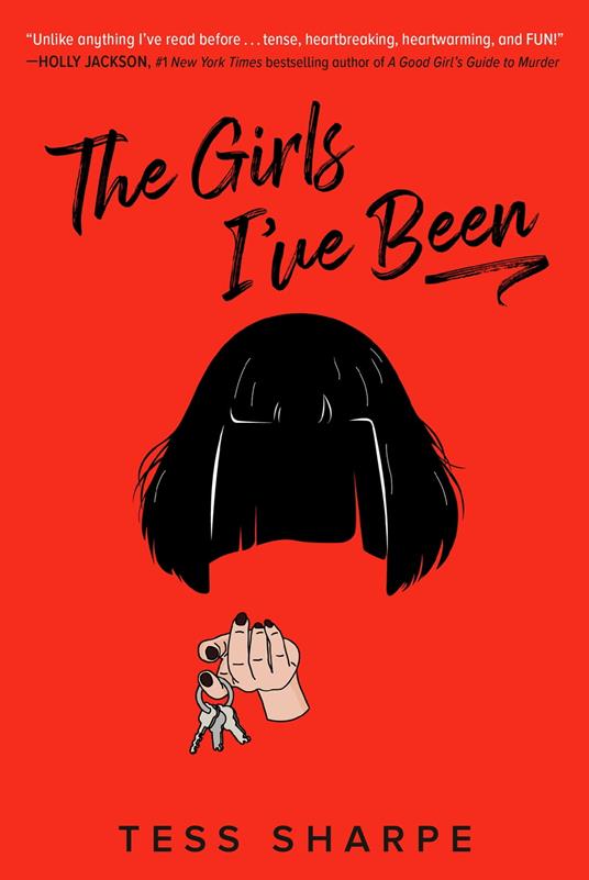 The Girls I've Been - Tess Sharpe - ebook