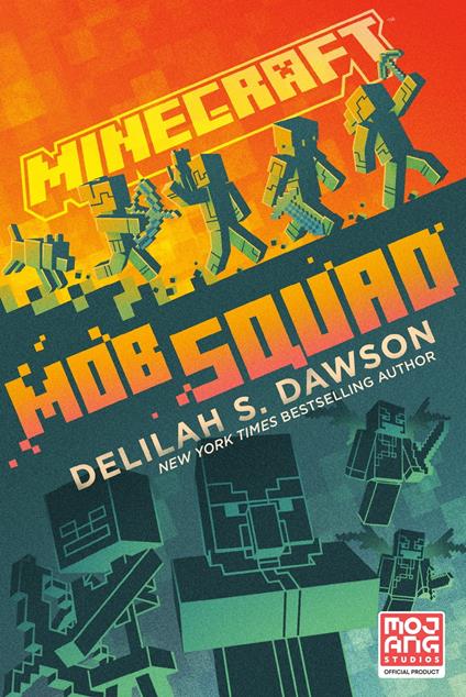 Minecraft: Mob Squad - Delilah S. Dawson - ebook
