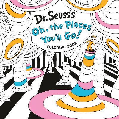Dr. Seuss's Oh, the Places You'll Go! Coloring Book - Dr. Seuss - cover