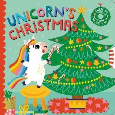 Unicorn's Christmas: Turn the Wheels for Some Holiday Fun! - Lucy Golden,Sophie Beer - cover
