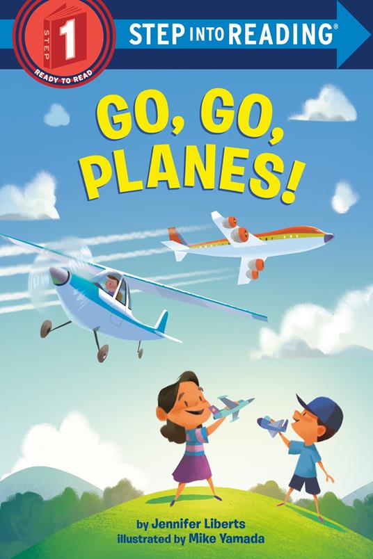 Go, Go, Planes! - Jennifer Liberts,Mike Yamada - ebook