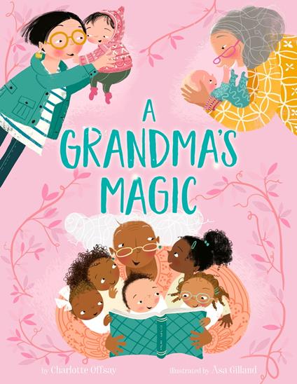 A Grandma's Magic - Charlotte Offsay,Asa Gilland - ebook