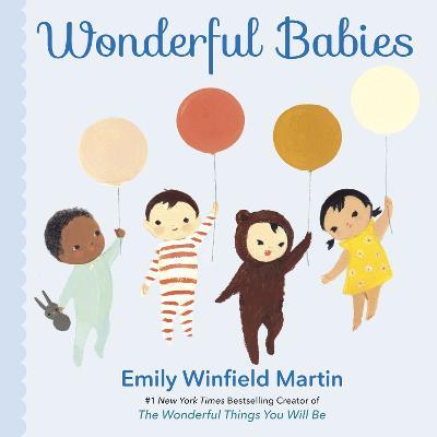 Wonderful Babies - Emily Winfield Martin - cover