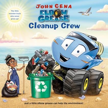 Elbow Grease: Cleanup Crew - John Cena,Dave Aikins - ebook