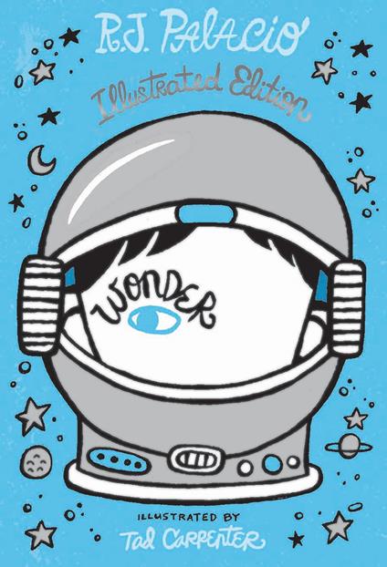 Wonder: Illustrated Edition - R. J. Palacio - ebook