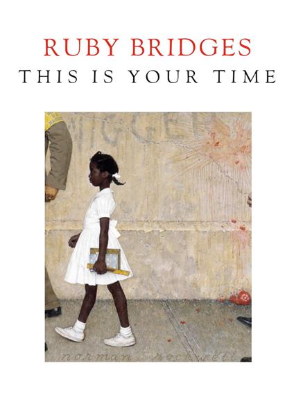This Is Your Time - Ruby Bridges - ebook