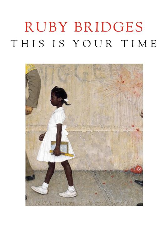 This Is Your Time - Ruby Bridges - ebook
