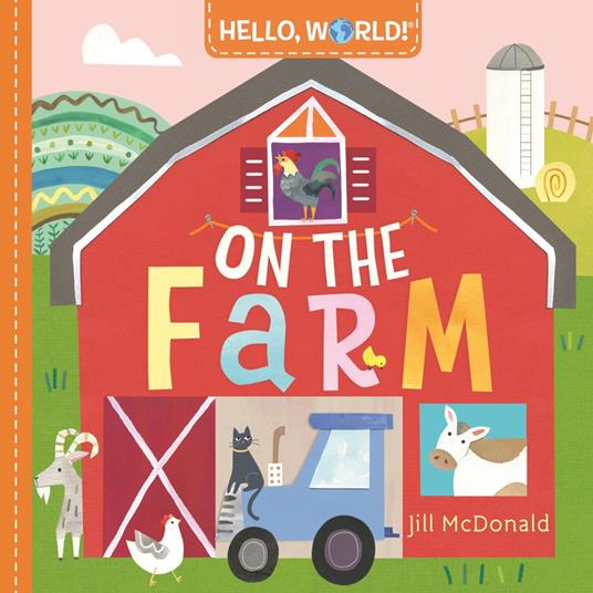 Hello, World! On the Farm - Jill Mcdonald - ebook