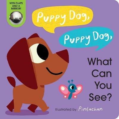 Puppy Dog, Puppy Dog, What Can You See? - Amelia Hepworth - cover