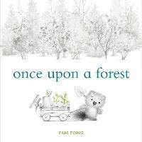 Once Upon a Forest - Pam Fong - cover