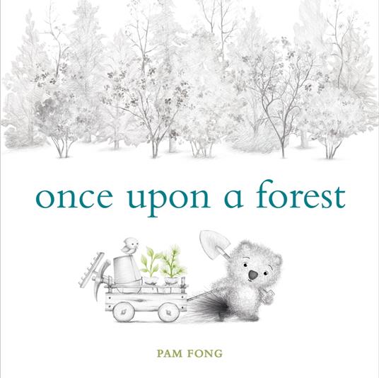 Once Upon a Forest - Pam Fong - ebook