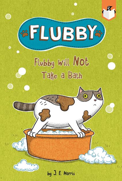 Flubby Will Not Take a Bath - J. E. Morris - ebook