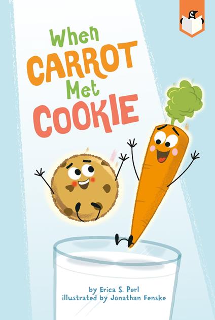When Carrot Met Cookie - Erica S. Perl,Fenske Jonathan - ebook