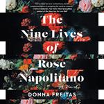 The Nine Lives of Rose Napolitano