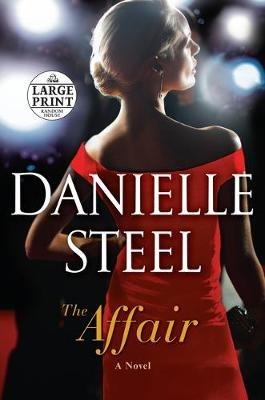 The Affair: A Novel - Danielle Steel - cover