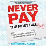 Never Pay the First Bill