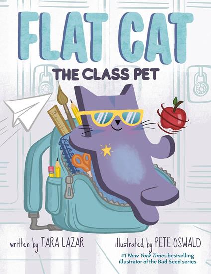 Flat Cat: The Class Pet - Lazar Tara,Pete Oswald - ebook