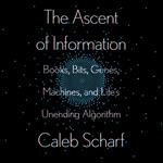 The Ascent of Information