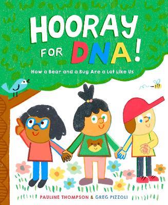 Hooray for DNA! - Pauline Thompson - cover