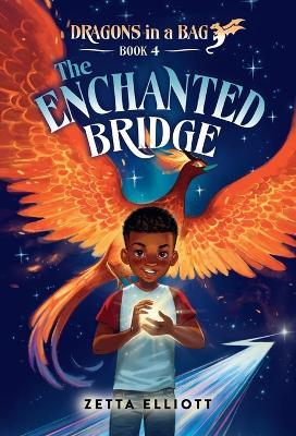 The Enchanted Bridge - Zetta Elliott,Cherise Harris - cover