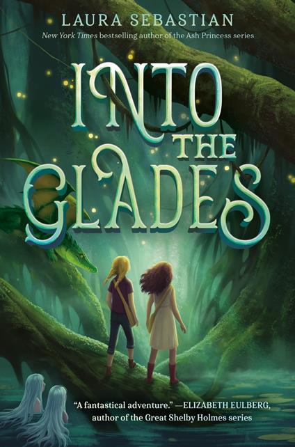 Into the Glades - Laura Sebastian - ebook