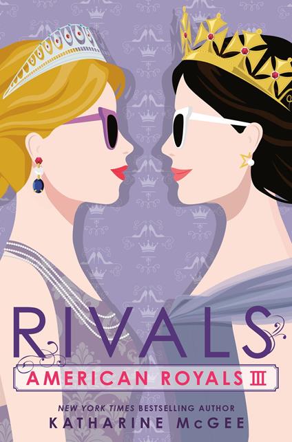 American Royals III: Rivals - Katharine McGee - ebook