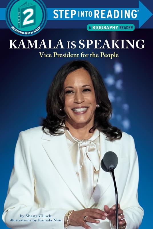Kamala Harris Is Speaking - Shasta Clinch,Kamala Nair - ebook