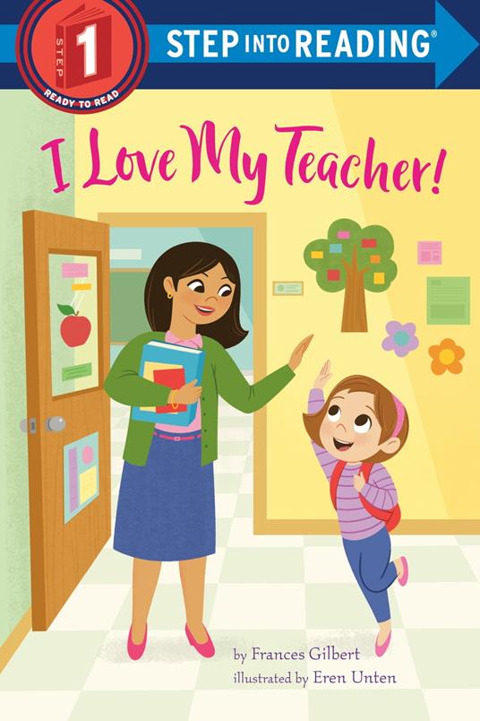 I Love My Teacher! - Frances Gilbert,Eren Unten - ebook