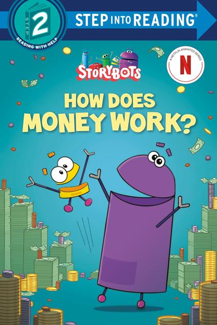 How Does Money Work? (StoryBots) - Scott Emmons,Romney Caswell,Greg Mako - ebook