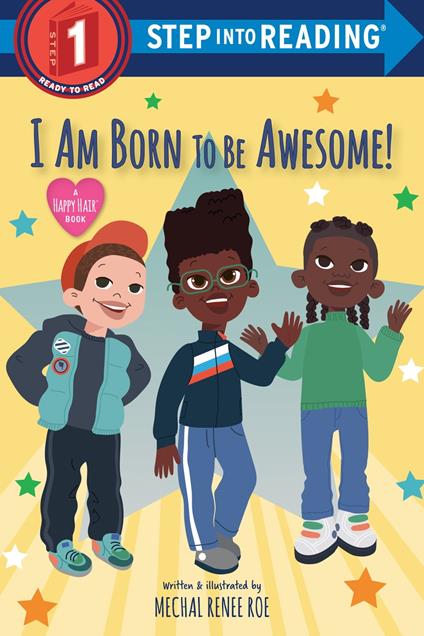 I Am Born to Be Awesome! - Mechal Renee Roe - ebook