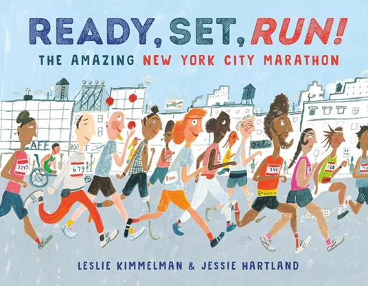 Ready, Set, Run! - Leslie Kimmelman,Jessie Hartland - ebook