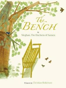 Libro in inglese The Bench Meghan, The Duchess of Sussex
