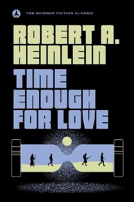 Time Enough For Love - Robert A. Heinlein - cover