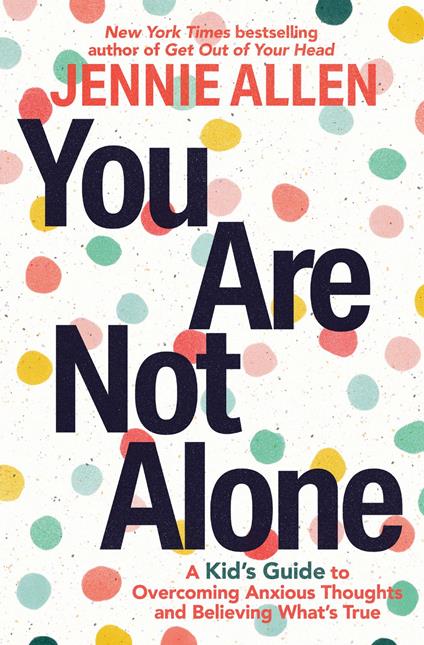 You Are Not Alone - Jennie Allen - ebook