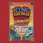 King George: What Was His Problem?