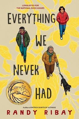 Everything We Never Had - Randy Ribay - cover