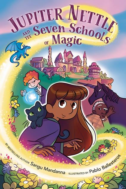 Jupiter Nettle and the Seven Schools of Magic: A Graphic Novel - Sangu Mandanna,Pablo Ballesteros - ebook
