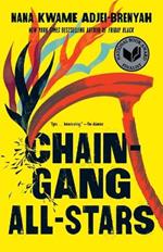 Chain Gang All Stars: A Novel