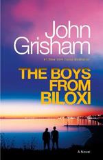 The Boys from Biloxi: A Legal Thriller