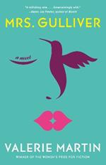 Mrs. Gulliver: A Novel
