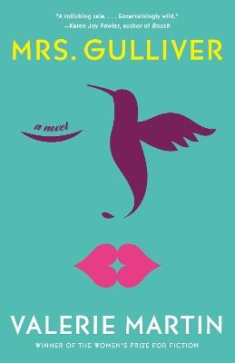 Mrs. Gulliver: A Novel - Valerie Martin - cover