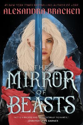 The Mirror of Beasts - Alexandra Bracken - cover