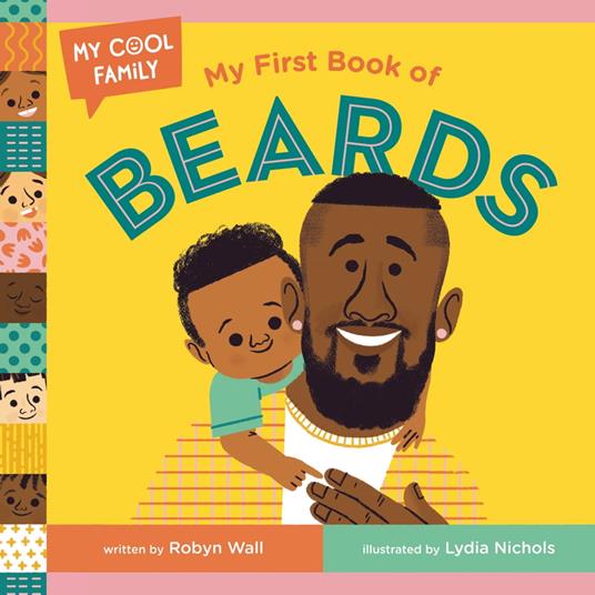 My First Book of Beards - Robyn Wall,Lydia Nichols - ebook