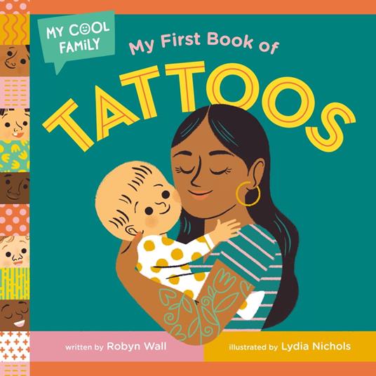 My First Book of Tattoos - Robyn Wall,Lydia Nichols - ebook