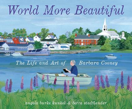 World More Beautiful - Angela Burke Kunkel,Becca Stadtlander - ebook