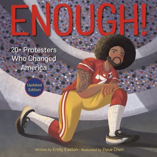 Enough! 20+ Protesters Who Changed America - Emily Easton,Ziyue Chen - ebook