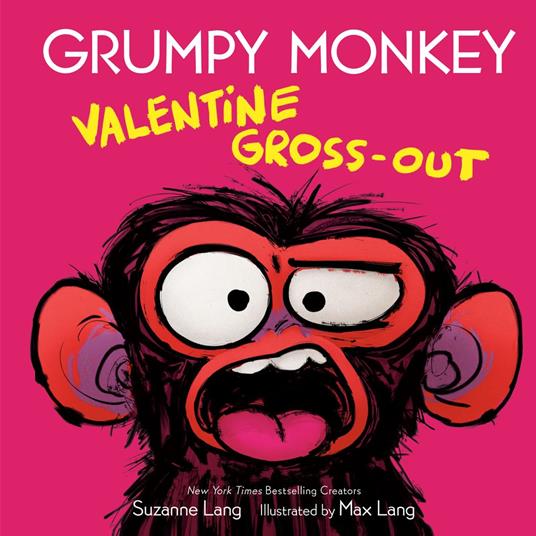 Grumpy Monkey Valentine Gross-Out - Suzanne Lang,Max Lang - ebook