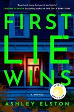 First Lie Wins: Reese's Book Club: A Novel