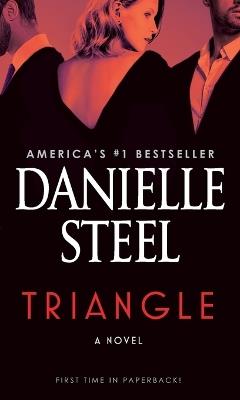 Triangle: A Novel - Danielle Steel - cover