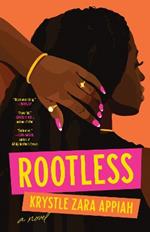 Rootless: A Novel